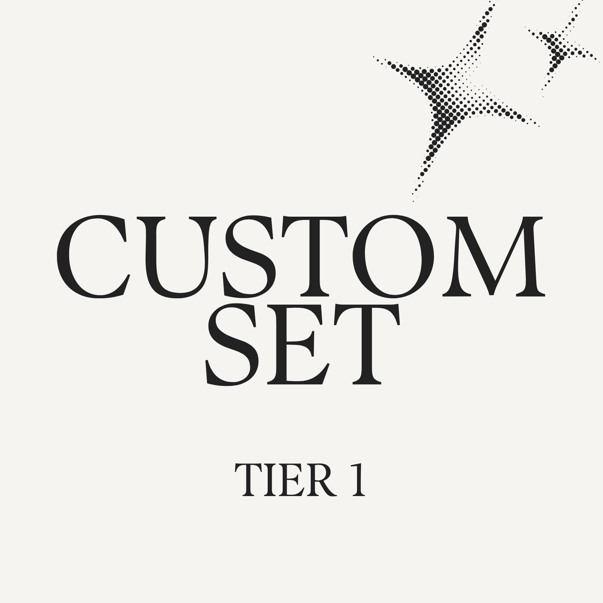 Tier 1 Custom Set